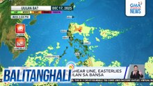 PAGASA - Amihan, shear line, easterlies at ITCZ, nagpapaulan sa bansa | Balitanghali