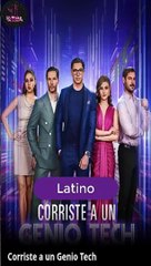 Corriste a un Genio Tech serie completa en Español Latino