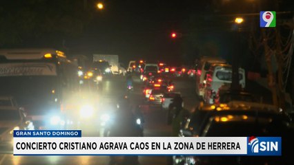 Caos vial por concierto causa caos vial en el sector Herrera | Emisión Estelar SIN