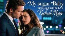 My Sugar Baby Turns Out To Be La's Richest Man