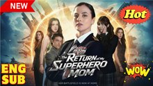 The Return of My Superhero Mom FULL - 2025