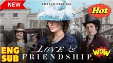 Love And Friendship - Short Drama Eng Sub