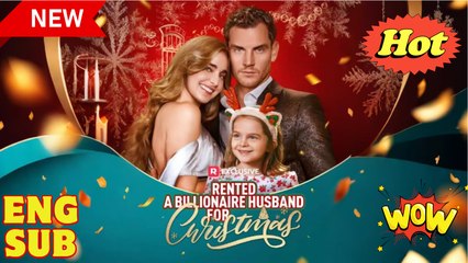 [ Hot 2025🔥] Rented A Billionaire Husband For Christmas Full Movie