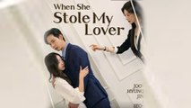 When She Stole My Lover ENGSUB