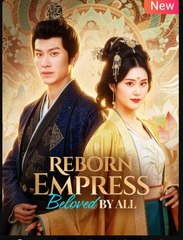 Reborn Empress Beloved by All Chinese Drama - English Sub