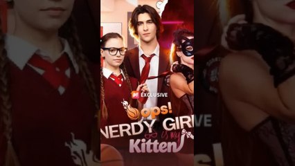 Opps! Nerdy Girl is my Kitten