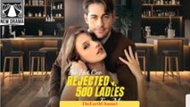 The Hot CEO Rejected 500 Ladies For Me #Full Movie #