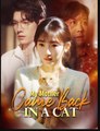 My Mother Came Back in a Cat Chinese Drama - English Sub