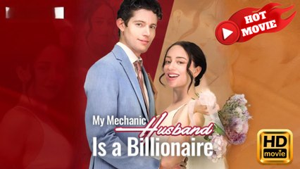 My Mechanic Husband Is a Billionaire  Full Movie HD - Drama ShortFilms Hot