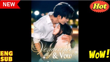 Watch Vengeance & Vow Chinese Drama - DramaFren