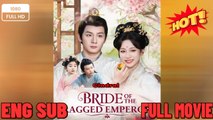 [Hot Drama] Bride of the Ragged Emperor - New Movies 2025 -Full English Sub