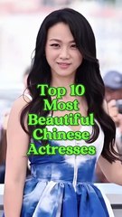 Top 10 Most Beautiful 🤩 Chinese Actresses