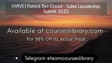 (HAVE) Patrick Bet-David - Sales Leadership Summit 2025
