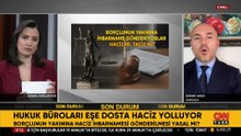 Hukuk büroları eşe dosta haciz yolluyor