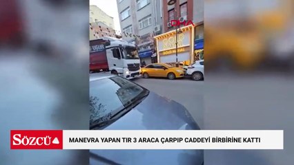 Kağıthane’de manevra yapan TIR 3 araca çarpıp caddeyi birbirine kattı
