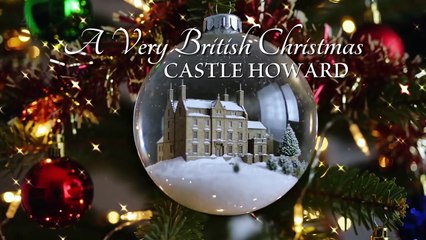 A Very British Christmas S01E01 Castle Howard