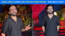 Bigg Boss 19 Ki Jaan Aur Shaan - Amaal Mallik Sings 'Bas Itna Hai Tumse Kehna' | Spotted