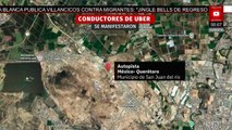 Uber bloquea la autopista México Querétaro por presuntos abusos de autoridades