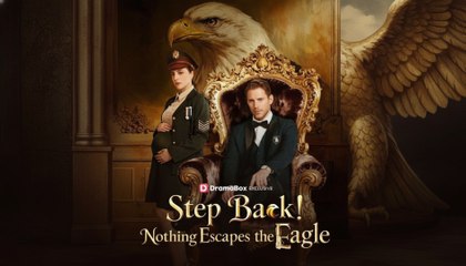 Step Back! Nothing Escapes the Eagle FULL - 2025