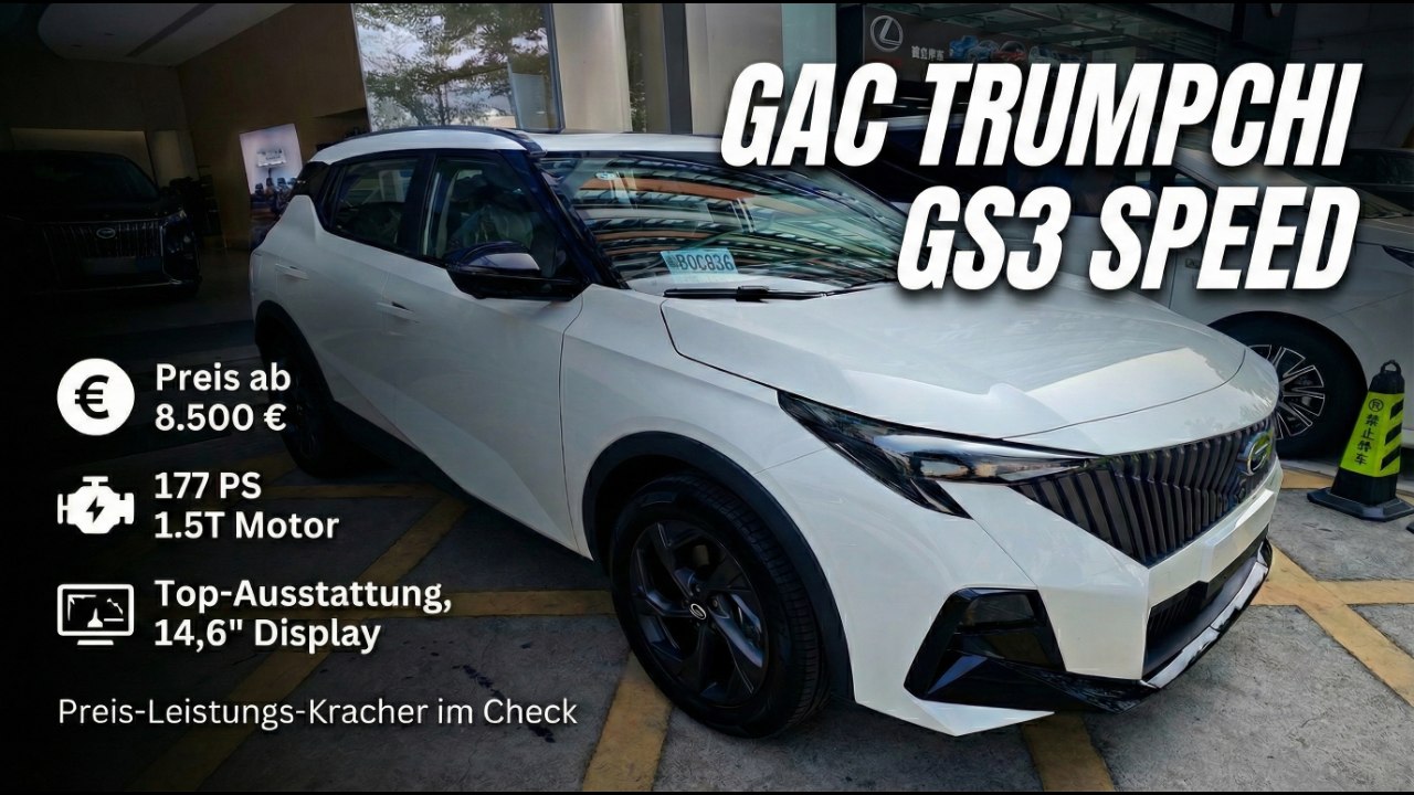 Design, Technik & Preis – Der neue GAC Trumpchi GS3 Speed im Fokus