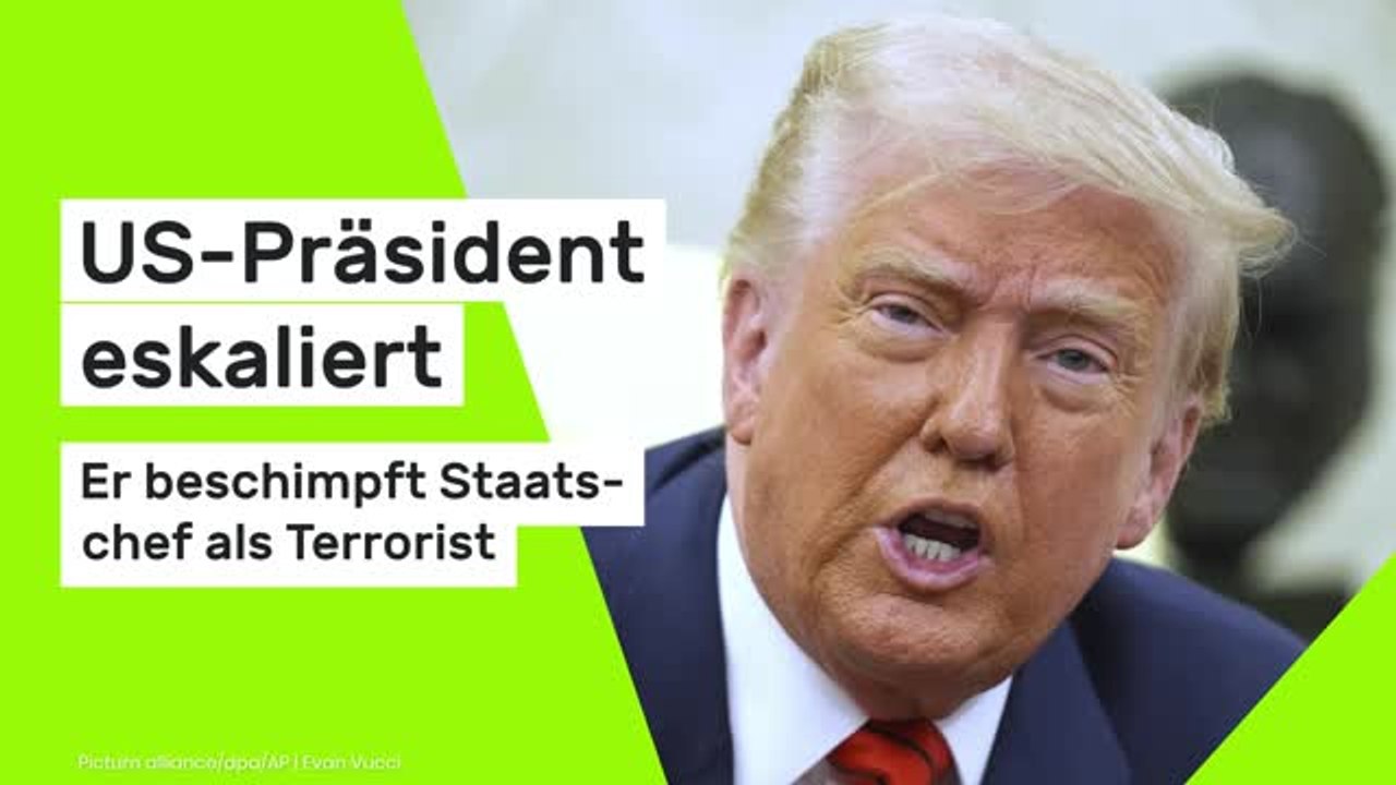 Donald Trump: US-Präsident eskaliert und beschimpft Staatschef als Terrorist