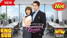 From Fired To Financial Queen – Full HD Movie