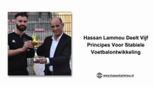 Hassan Lammou Deelt Vijf Principes Voor Stabiele Voetbalontwikkeling (1)