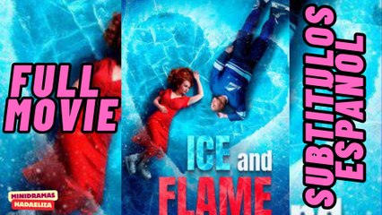 Hielo y Fuegos sub español - ICE AND FLAME