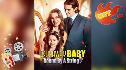 Runaway Baby Bound By String - (2025) Full Movie | HD | English Sub