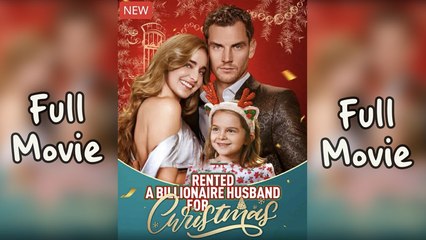 Rented A Billionaire Husband For Christmas Completed