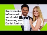 Krebskranke Influencerin verkündet Trennung von Mann Daniel Aminati