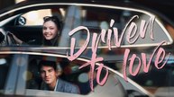 Driven to Love #FullMovie