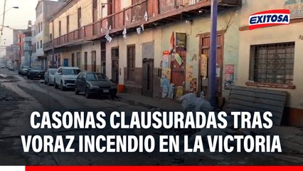 INCENDIO en La Victoria: Clausuran casonas que funcionaban como almacenes de bicicletas