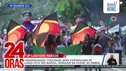 Panawagang tugunan ang katiwalian at ilang isyu ng bansa, idinaan sa float at parol | 24 Oras