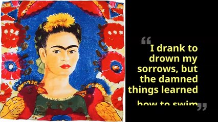 12 Frida Kahlo quotes