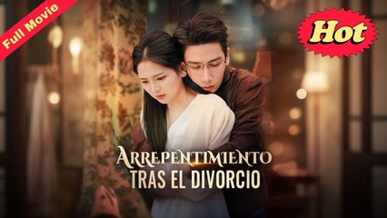 Arrepentimiento Tras el Divorcio (Doblado) Episodio Completo