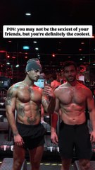 POV: you may not be the sexiest of your friends, but you’re definitely the coolest.