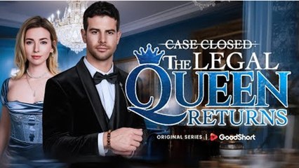 [Hot 2025🔥]  Case Closed_ The Legal Queen Returns Full Movie_Goodshort