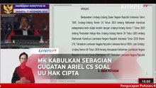 [FULL] Tok! MK Kabulkan Gugatan Ariel, Raisa hingga BCL, Ubah Sebagian Pasal UU Hak Cipta