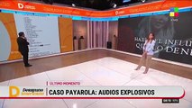Nuevos audios que complican a Nicolás Payarola