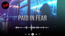 Paid in Fear Song | MKSL