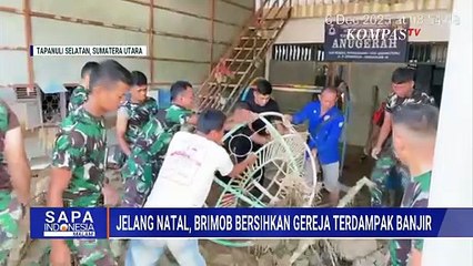 Jelang Natal, Brimob Polda Sumut Bersihkan Gereja Terdampak Banjir di Tapsel| SAPA MALAM
