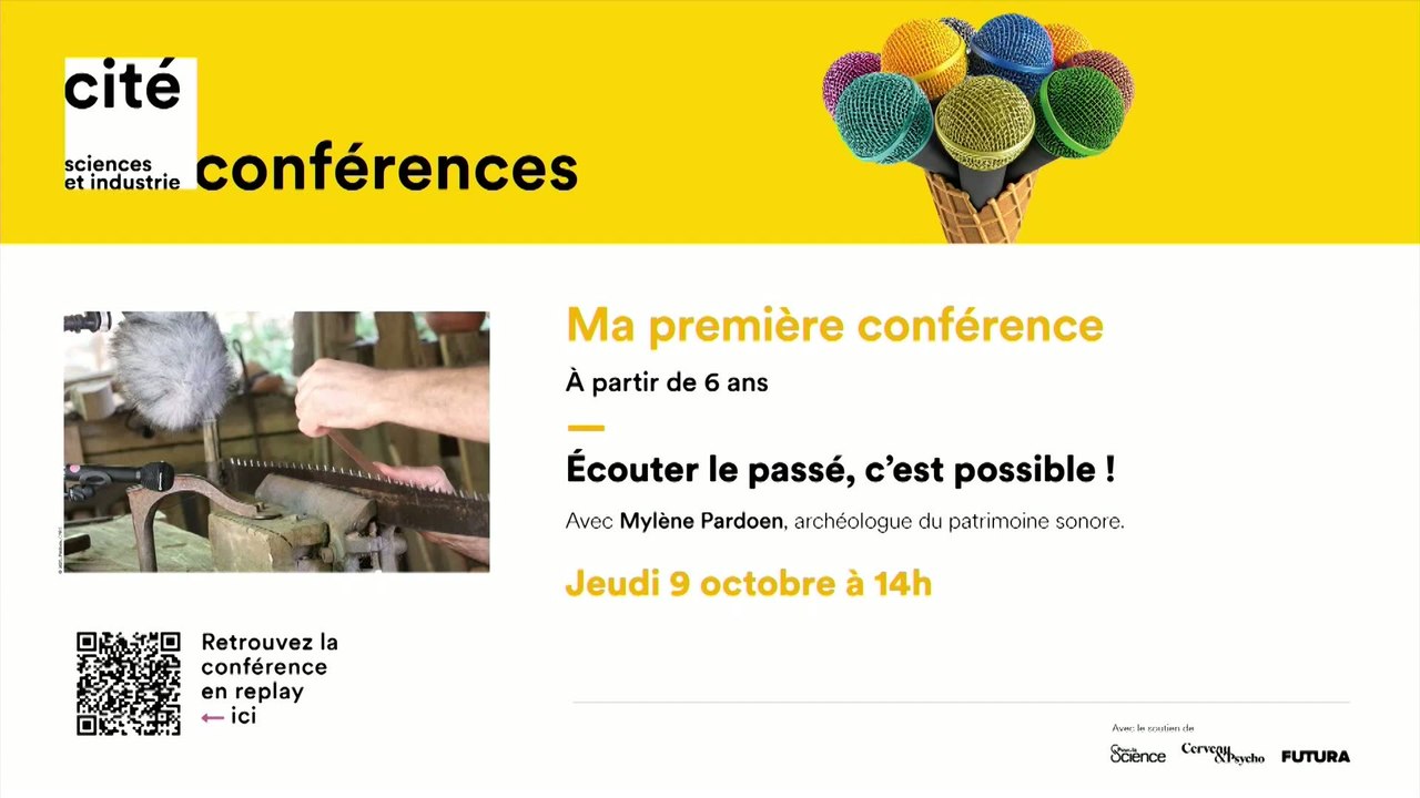 Écouter le passé : c'est possible !