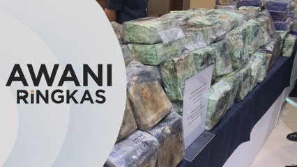 AWANI Ringkas: Dadah RM478.5 juta rekod nilai rampasan tertinggi tahun ini