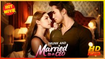 Drunk and Married to a CEO | Full Movie HD - Best Drama ShortFilms Hot Drama Strong Heroine Modern Girl Power Shocking Suspenseful Underdog Violent USA Mansion Office Contemporary All Ages Billionaire CEO Heiress/Socialite Independent Woman Hidden Identit