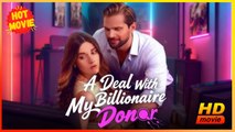 A Deal with My Billionaire Donor | Full Movie HD - Best Drama ShortFilms Hot Dark Girl Power Medical Romantic Steamy Suspenseful USA Bar Mansion Office Contemporary All Ages Billionaire CEO Heiress/Socialite All-Too-Late Hidden Identity Love After Divorce