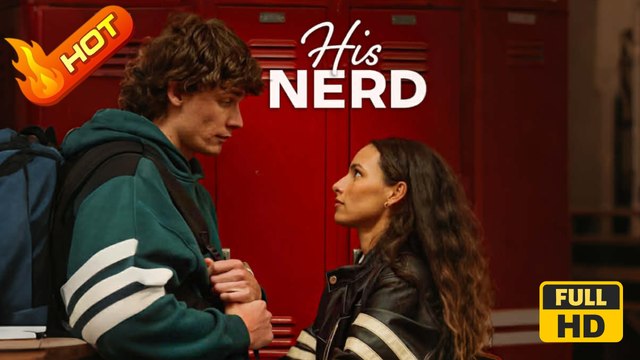 His Nerd | Full Movie HD - Romantic USA Contemporary All Ages Age Gap First Love Hidden Feelings Hidden Identity Taboo Strong-Willed Teacher Student