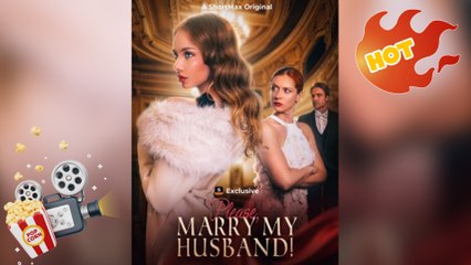 Please, Marry My Husband [ NEW MOVIE RELEASES ]