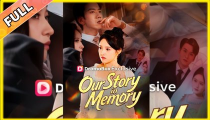 Our Story in Memory #shortfilm