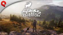 Vídeo de anuncio de Next Hunting Adventure